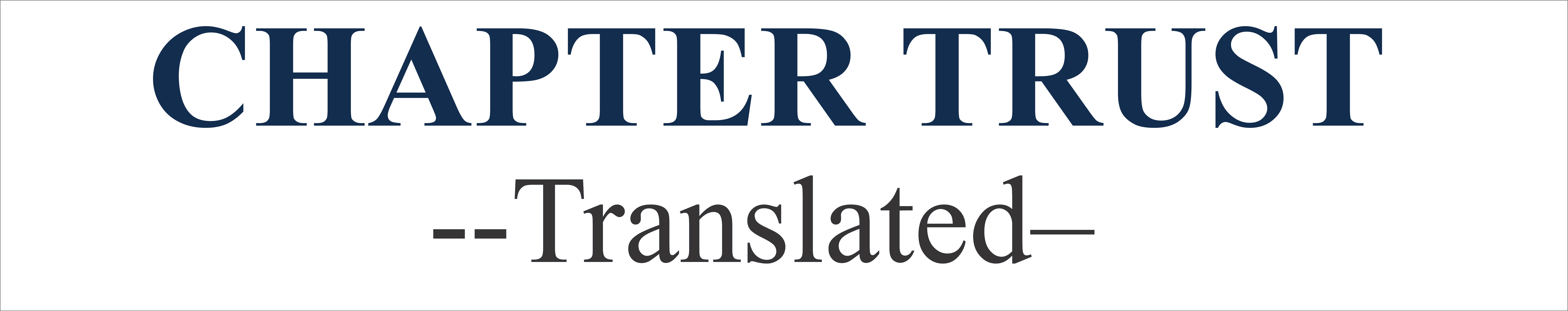 CHAPTER TRUST TRANSLATED BANK  